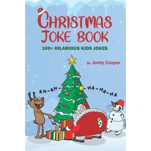 Christmas Joke Book: Funny Jokes for Kids, Children's Joke Book, 100 Clean Fun Kid's Jokes