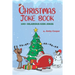 Christmas Joke Book: Funny Jokes for Kids, Children's Joke Book, 100 Clean Fun Kid's Jokes