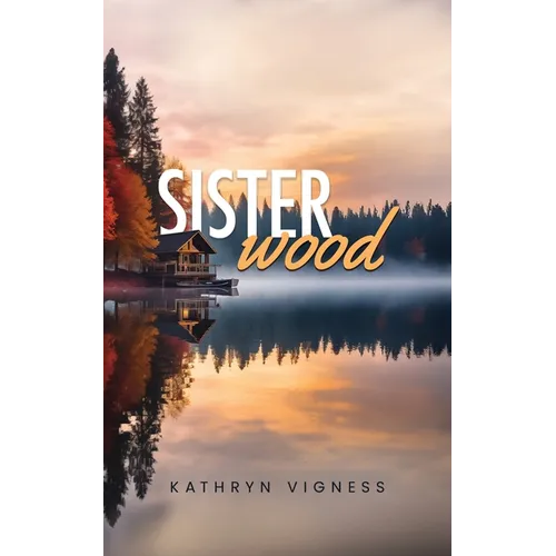 Sisterwood
