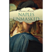 Naples Unmasked