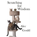 Scratching for Wisdom
