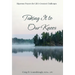 Taking It to Our Knees: Rigorous Prayers for Life's Greatest Challenges
