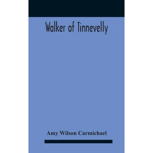 Walker Of Tinnevelly