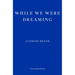 While We Were Dreaming