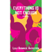 Everything Is Not Enough