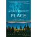 A Once Perfect Place