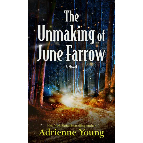The Unmaking of June Farrow