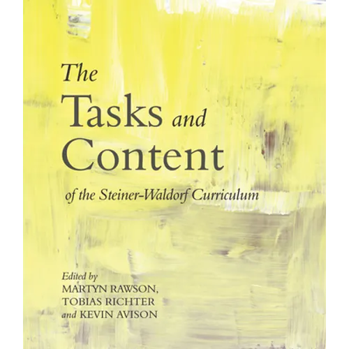 The Tasks and Content of the Steiner-Waldorf Curriculum