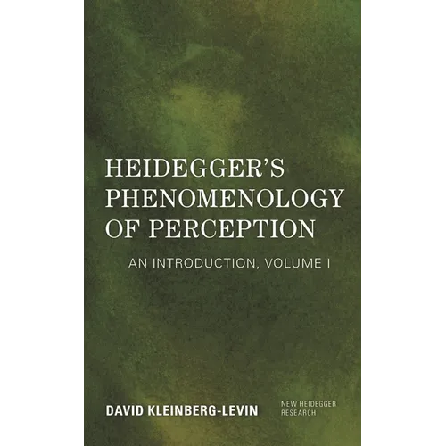 Heidegger's Phenomenology of Perception: An Introduction