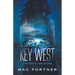 Key West: Two Birds One Stone