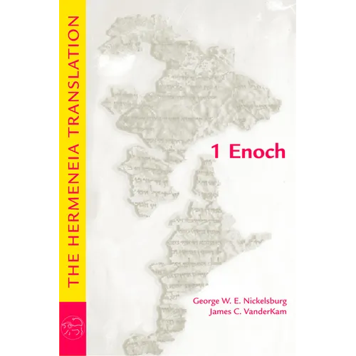 1 Enoch: The Hermeneia Translation