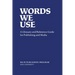 Words We Use