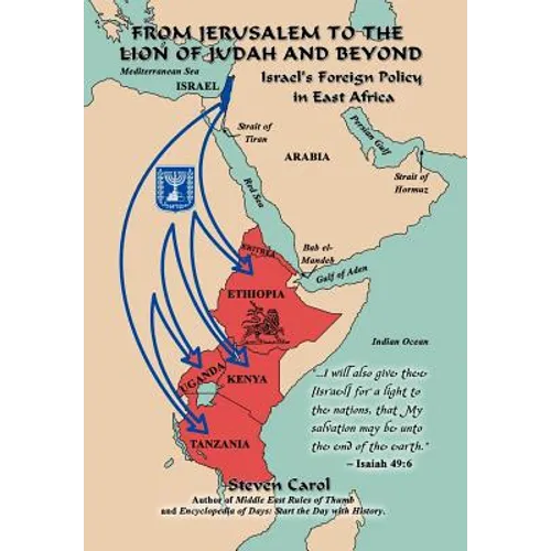 From Jerusalem to the Lion of Judah and Beyond: Israel's Foreign Policy in East Africa