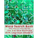 Word Search Book For Adults: Pro Series, 100 Zig Zag Puzzles, 20 Pt. Large Print, Vol. 17