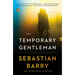 The Temporary Gentleman: The Temporary Gentleman: A Novel