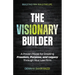 The Visionary Builder: A Proven Model for Creating Freedom, Purpose, and Legacy Through Your Law Firm