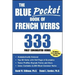 The Blue Pocket Book of French Verbs: 333 Fully Conjugated Verbs