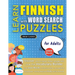 LEARN FINNISH WITH WORD SEARCH PUZZLES FOR ADULTS - Discover How to Improve Foreign Language Skills with a Fun Vocabulary Builder. Find 2000 Words to