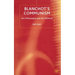 Blanchot's Communism: Art, Philosophy and the Political
