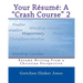 Your Resume: A Crash Course II: Resume Writing From a Christian Perspective
