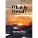What is owed?