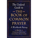 The Oxford Guide to the Book of Common Prayer: A Worldwide Survey