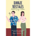 Rookie Mistake Most Guys Make: How Some Thrive While Others Barely Survive Marriage