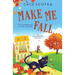 Make Me Fall
