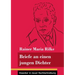 Briefe an einen jungen Dichter: (Band 29, Klassiker in neuer Rechtschreibung)