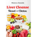 Liver Cleanse Reset and Detox