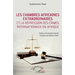 Les chambres africaines extraordinaires et la répression des crimes internationaux en Afrique
