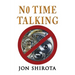 No Time Talking