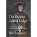 The Second Grand Lodge: The Grand Lodge of Ireland, the London Irish & Antients Freemasonry