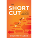 The Short Cut: How Flexible Goal Setting Outperforms Grit