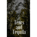 Tears and Tequila