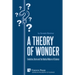 A Theory of Wonder: Evolution, Brain and the Radical Nature of Science