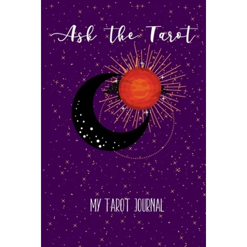 Ask the Tarot: My Tarot Journal