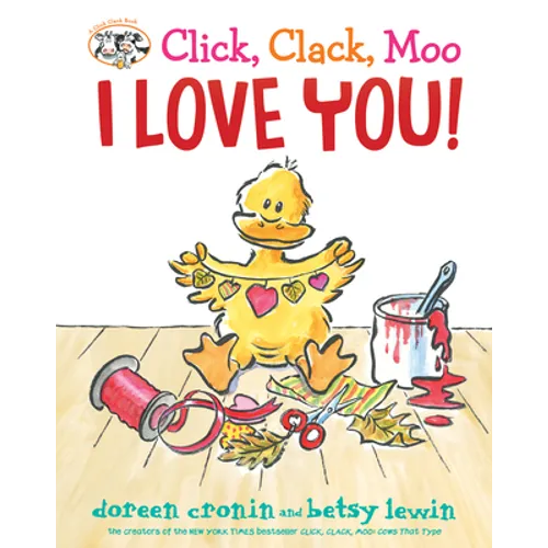 Click, Clack, Moo I Love You!
