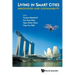 Living in Smart Cities: Innovation and Sustainability