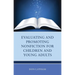 Evaluating and Promoting Nonfiction for Children and Young Adults