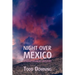 Night Over Mexico (a Hugh Rennert Mystery)