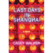 Last Days in Shanghai