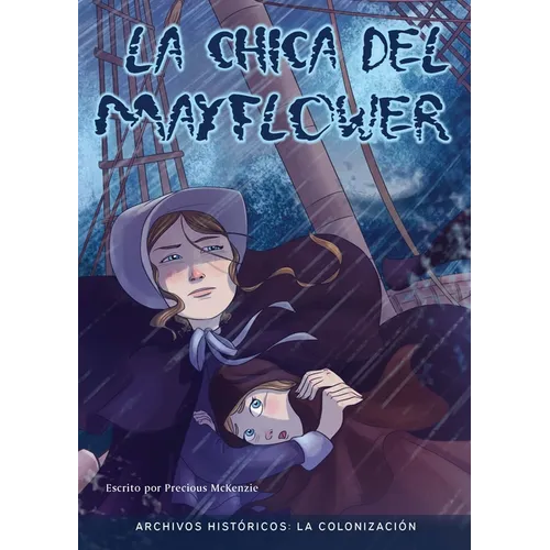 La Chica del Mayflower: La Colonización
