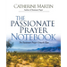 The Passionate Prayer Notebook