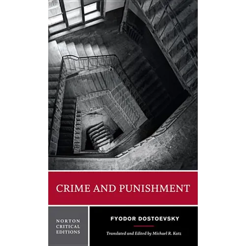 Crime and Punishment: A Norton Critical Edition