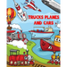 Trucks Planes and Cars Coloring Book: Cars coloring book for kids & toddlers - Boys & Girls - activity books for preschooler - kids ages 1-3 2-4 3-5