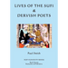 Lives of the Sufi & Dervish Poets