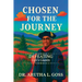 Chosen for the Journey: Defeating Life's Giants