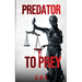 Predator to Prey