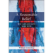 A Reasonable Belief: Why God and Faith Make Sense